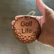 Load image into Gallery viewer, Golf Life - Cedar Ornament