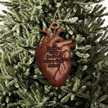 Load image into Gallery viewer, HEART it takes a big heart to shape little minds - Cedar Ornament