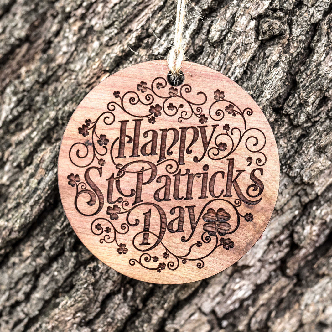 Happy St. Patricks Day - Raw Cedar Ornament 3x3in