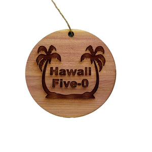 Hawaii Five-0 - Cedar Ornament