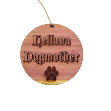 Load image into Gallery viewer, Hellava Dogmother - Cedar Ornament