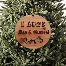 Load image into Gallery viewer, I Love Mac and Cheese - Cedar Ornament