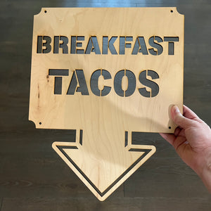 Breakfast Tacos 13x17 Sign