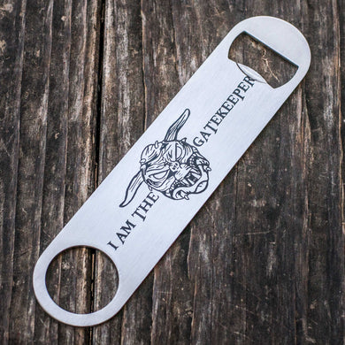 I am the Gatekeeper - Bottle Opener