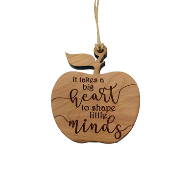 CEDAR It Takes a Big Heart to Shape Little Minds Ornament