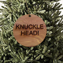 Load image into Gallery viewer, Knuckle Head - Cedar Ornament