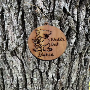 Koala Worlds Best Mama - Cedar Ornament