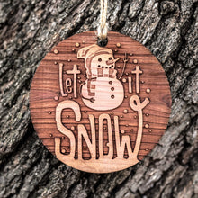 Load image into Gallery viewer, Let it Snow with Snowman - Raw Cedar Ornament 3x3in