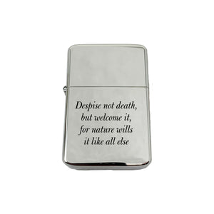 Lighter -  Despise not death but welcome it Marcus Aurelius Chrome