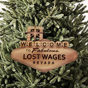 Lost Wages Nevada - Cedar Ornament