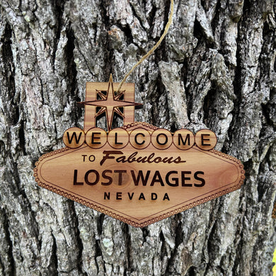 Lost Wages Nevada - Cedar Ornament