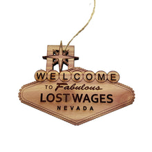 Load image into Gallery viewer, Lost Wages Nevada - Cedar Ornament