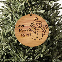 Load image into Gallery viewer, Love Never Melts Snowman - Cedar Ornament