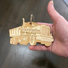 Load image into Gallery viewer, Merry Christmas to the best Godson Ever Dump Truck - Ornament