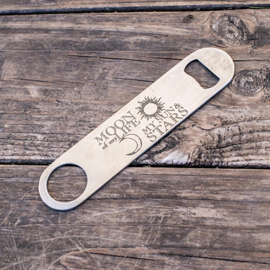 Moon of My Life - Bottle Opener