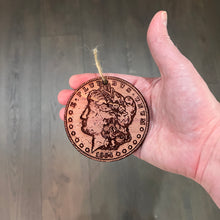 Load image into Gallery viewer, Morgan Dollar - Cedar Ornament