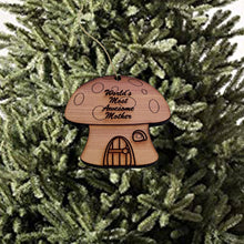 Load image into Gallery viewer, Mushroom House Worlds Most Awesome Mother - Cedar Ornament