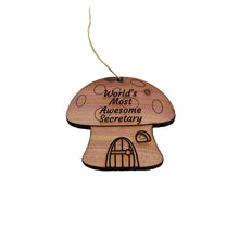 Load image into Gallery viewer, Mushroom House Worlds Most Awesome Secretary - Cedar Ornament