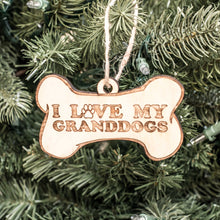 Load image into Gallery viewer, Ornament - I Love My Granddogs - Raw Wood 4x2in