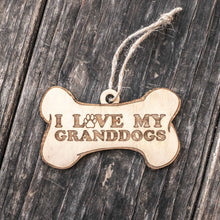 Load image into Gallery viewer, Ornament - I Love My Granddogs - Raw Wood 4x2in