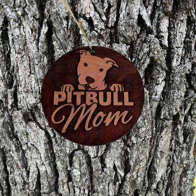 Pitbull Mom - Cedar Ornament