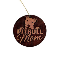 Load image into Gallery viewer, Pitbull Mom - Cedar Ornament