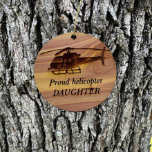 Load image into Gallery viewer, Proud helicopter DAUGHTER - Cedar Ornament