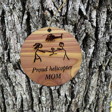 Load image into Gallery viewer, Proud helicopter MOM - Cedar Ornament