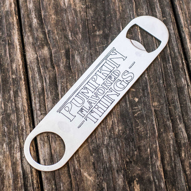 Pumpkin Flavored Things - Bottle Opener