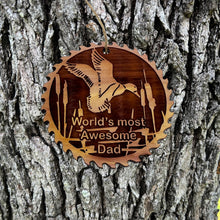 Load image into Gallery viewer, Sawblade with Duck Worlds Most Awesome Dad - Cedar Ornament