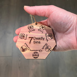 Seven Deadly Sins - Cedar Ornament