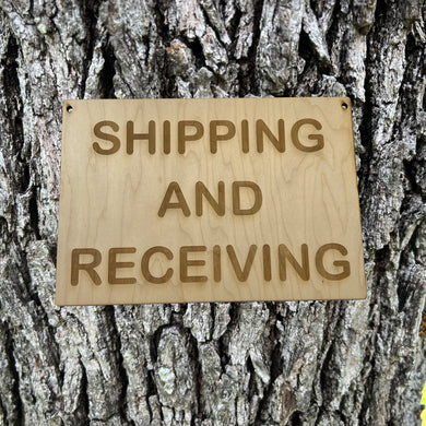 Shipping and Receiving Sign 7x10