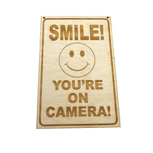 Load image into Gallery viewer, Smile you&#39;re on camera 7x10 sign