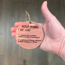 Load image into Gallery viewer, Soulmate - Cedar Ornament