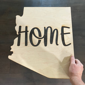 State Home Arizona 15x17 Sign