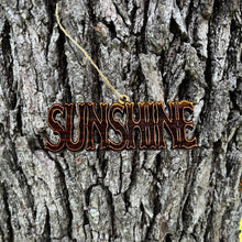 Load image into Gallery viewer, Sunshine - Cedar Ornament