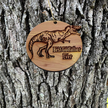 Load image into Gallery viewer, TRex Dinosaur Best Godfather Ever - Cedar Ornament