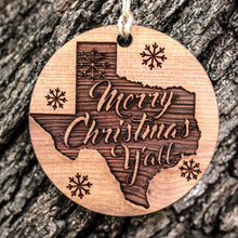 Load image into Gallery viewer, Texas Merry Christmas Y&#39;all - Raw Cedar Ornament 3x3in