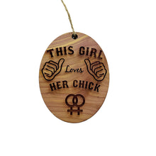 Load image into Gallery viewer, This Girl Loves her chick - Cedar Ornament