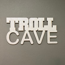 Load image into Gallery viewer, Troll Cave 11x21 Sign