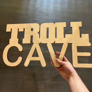 Troll Cave 11x21 Sign