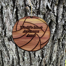 Load image into Gallery viewer, Volleyball Worlds most awesome Aunt - Cedar Ornament