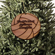 Load image into Gallery viewer, Volleyball Worlds most awesome Daughter - Cedar Ornament