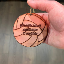 Load image into Gallery viewer, Volleyball Worlds most awesome Daughter - Cedar Ornament