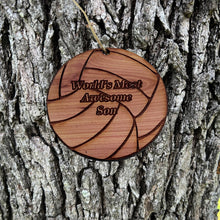 Load image into Gallery viewer, Volleyball Worlds most awesome Son - Cedar Ornament