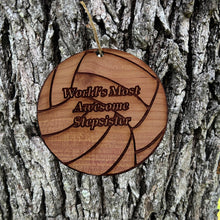 Load image into Gallery viewer, Volleyball Worlds most awesome Stepsister - Cedar Ornament