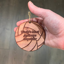 Load image into Gallery viewer, Volleyball Worlds most awesome Stepsister - Cedar Ornament