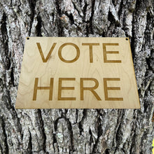 Load image into Gallery viewer, Vote Here 7x10 Sign