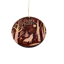 Load image into Gallery viewer, Winter Wolf I Love you Poppy - cedar ornament