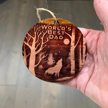 Load image into Gallery viewer, Winter Wolf Worlds Best Dad - cedar ornament